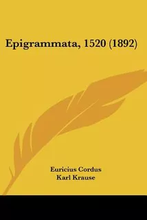 Libro Epigrammata, 1520 (1892) - Cordus, Euricius