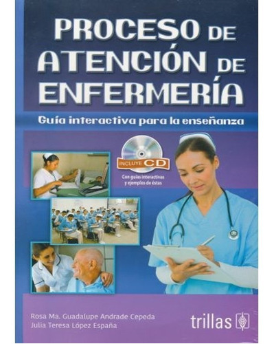 Libro Proceso De Atención De Enfermería. Incluye Cd. Trillas