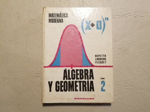 Algebra Y Geometría 2  - Repetto 