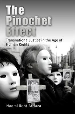 Libro The Pinochet Effect : Transnational Justice In The ...