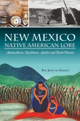 Libro New Mexico Native American Lore: Skinwalkers, Kachi...