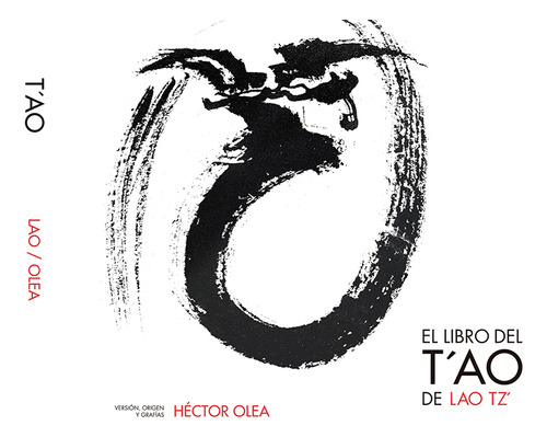El Libro Del Tao De Lao Tz - Hector Olea