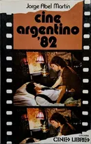 Comprar Cine Argentino '82 Jorge Alberto Martín Cine Libre Legasa 