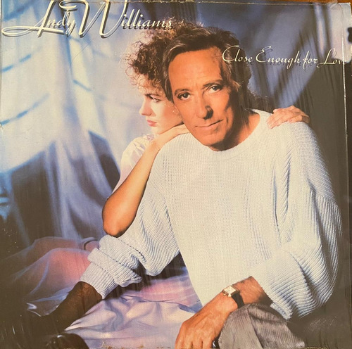 Disco Lp - Andy Williams / Close Enough For Love. Album