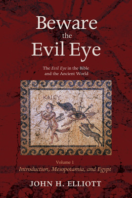 Libro Beware The Evil Eye Volume 1 - Elliott, John H.
