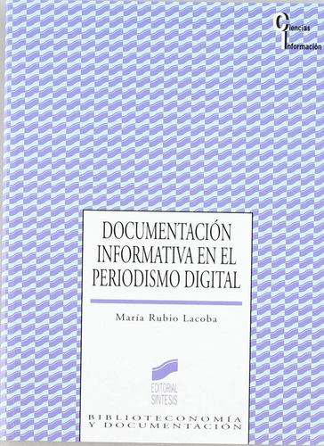 Libro Documentación Informativa En El Periodismo Digital Nvo