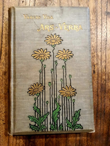 Ars Verba. Vargas Vila 1912 Encuadernació Art Nouveau Bouret