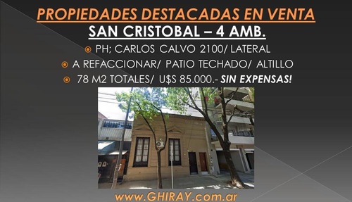 Imagen 2 de 19 de Ph 4 Amb. San Cristobal, Carlos Calvo 2100. A Refaccionar