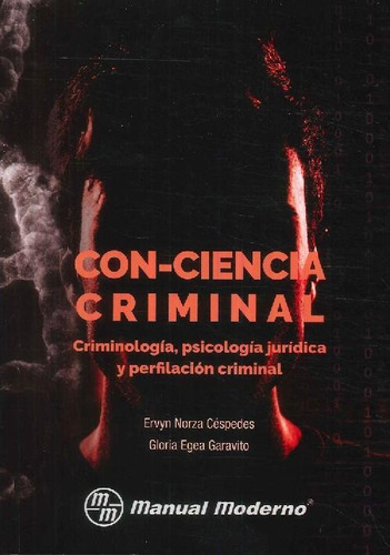 Libro Conciencia Criminal. De Ervyn Norza Céspedes, Gloria E