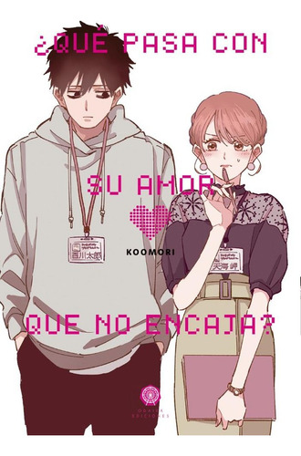Que Pasa Con Su Amor Que No Encaja - Koomori