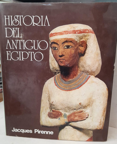  Historia Del Antiguo Egipto - Pirenne - Tomo 3 - Oceano  