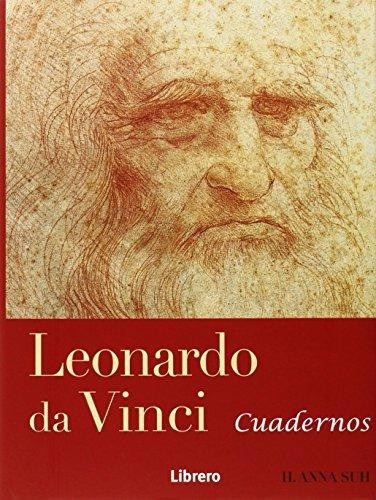 Cuadernos. Leonardo Da Vinci. Ed. Librero