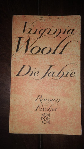 Virginia Woolf Die Jahre 