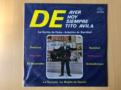 Lp Vinilo - Tito Avila - De Ayer Hoy Y Siempre. Tropical