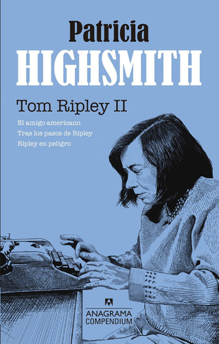 Tom Ripley Ii  - Highsmith, Patricia