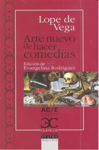 Arte Nuevo De Hacer Comedias - Vega,lope De