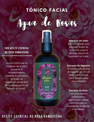 Tonico Facial Oleum Vitae C/ Aceite Esencial Rosa Damascena Momento de aplicación Día/Noche Tipo de piel Todo tipo de piel