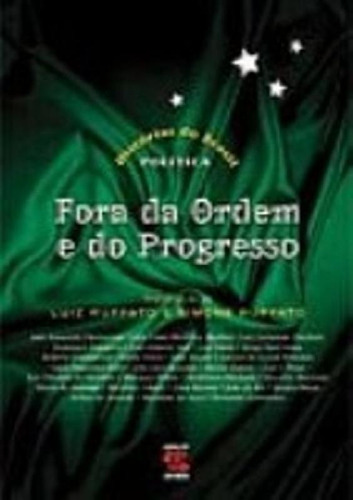 Livro Fora Da Ordem E Do Progresso