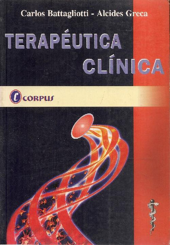 Libro Terapeutica Clinica De Carlos A Battagliotti