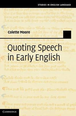 Studies In English Language: Quoting Speech In Early Engl...