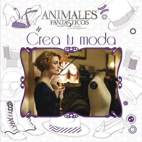 Animales Fantasticos Crea Tu Moda - Potter,harry