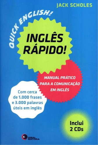 Inglês rápido, de Scholes, Jack. Bantim Canato E Guazzelli Editora Ltda, capa mole em inglés/português, 2012