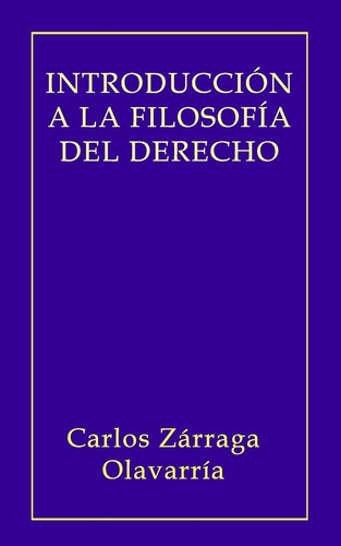 Libro: Introducción A La Filosofía Del Derecho (spanish Edit