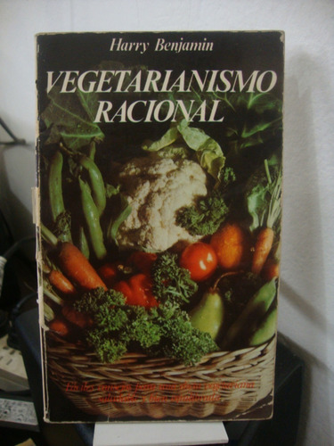 Vegetarianismo Racional - Harry Benjamin