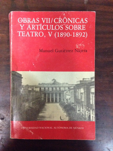 Obras Vii Crónicas Y Artículos Sobre Teatro, V