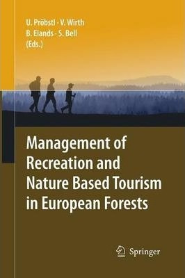 Libro Management Of Recreation And Nature Based Tourism I...