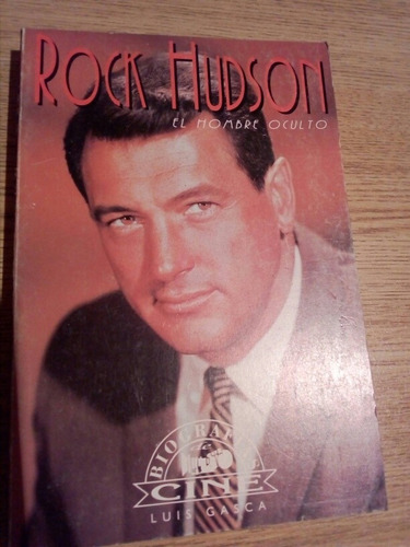 Rock Hudson, Por Luis Gasca