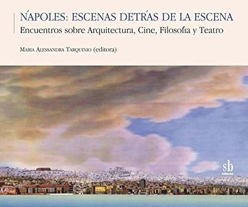 Napoles, De Maria Alessandra Tarquinio. Editorial Sb, Tapa Blanda, Edición 2010 En Español