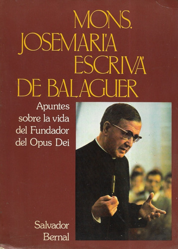 Mons. José María Escrivá De Balaguer / Salvador Bernal
