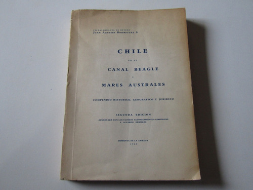 Chile En El Canal Beagle Y Mares Australes Juan Rodriguez S.