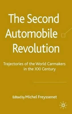 The Second Automobile Revolution - Michel Freyssenet