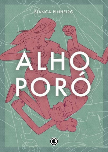 Alho-Poró, de Pinheiro, Bianca. Série Alho-poró Conrad Editora do Brasil Ltda., capa mole em português, 2022
