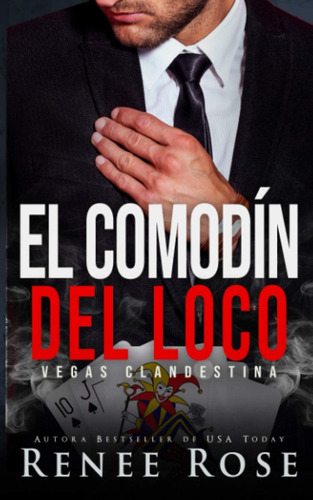 Libro: El Comodín Del Loco (vegas Clandestina) (spanish Edit