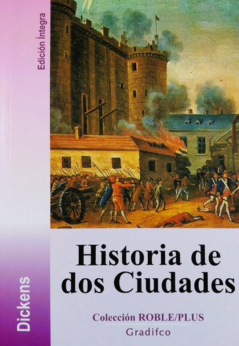 Historia De Dos Ciudades - Charles Dickens
