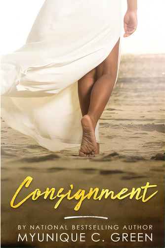Consignment, De Green, Myunique C.. Editorial Lulu Pr, Tapa Blanda En Inglés