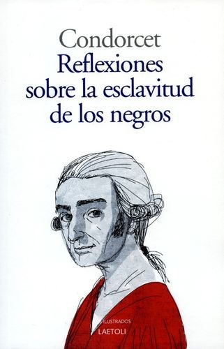 Libro Reflexiones Sobre La Esclavitud De Los Negros