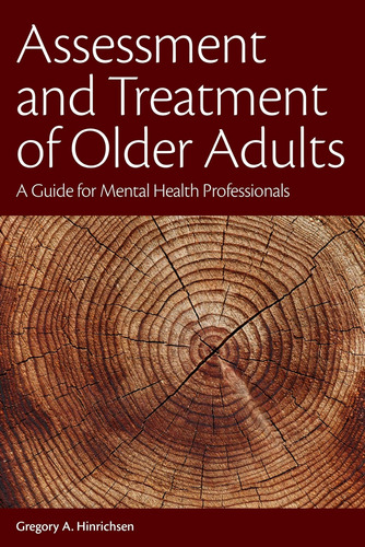 Libro: Assessment And Treatment Of Older Adults: A Guide For