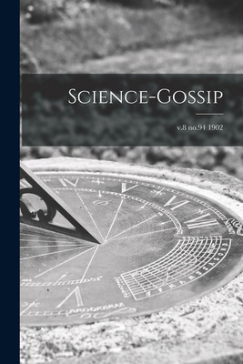 Libro Science-gossip; V.8 No.94 1902 - Anonymous