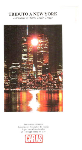 Tributo New York Torres Gemelas World Trade Center Caras