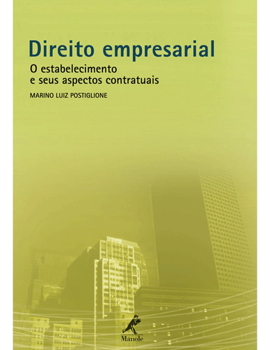 Direito empresarial, de Postiglione, Marino Luiz. Editora Manole LTDA, capa dura em português, 2006