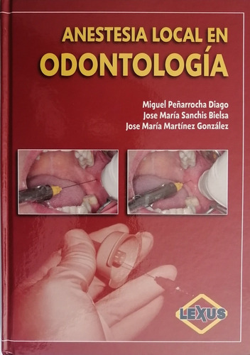  Odontología Anestesia Local  1 Tomo