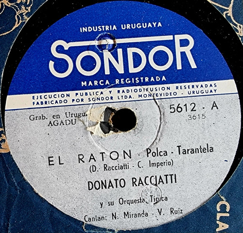 Donato Raciatti (con Nina Miranda) _el Ratón (sondor 78 Rpm)