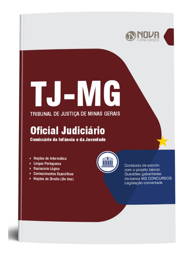 Apostila Tj Mg 2023 - Oficial Judiciário Comissário Da Infância E Da Juventude - Editora Nova