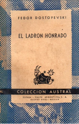 El Ladron Honrado  Fiodor Dostoievski 