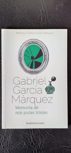 Memoria De Mis Putas Tristes García Márquez Sudamericana
