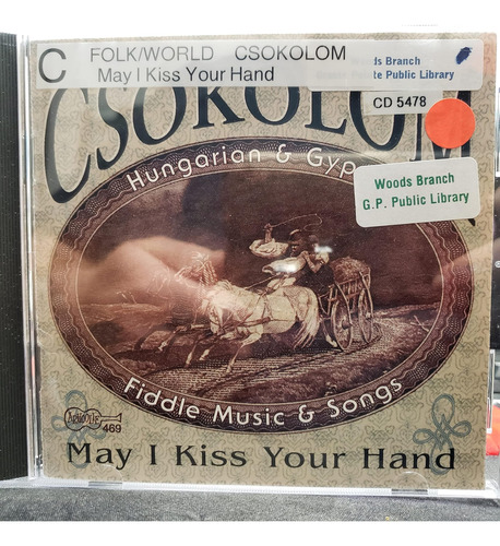 Cd:may I Kiss Your Hand: Hungarian & Gypsy Fiddle Music & So